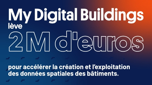 Illustration de la news My Digital Buildings annonce une levée de fonds de 2 millions €
